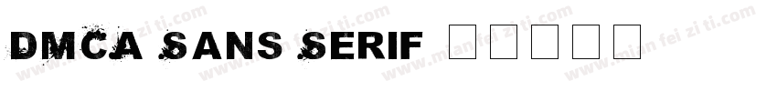 DMCA Sans Serif字体转换